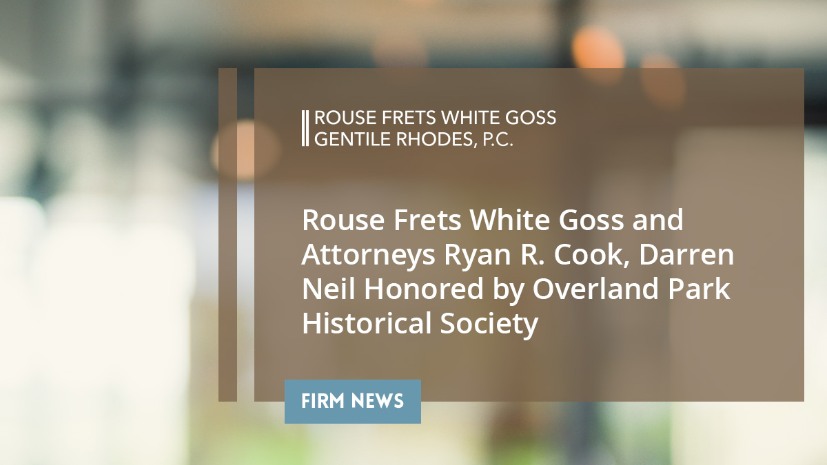 Rouse Frets White Goss and Attorneys Ryan R. Cook, Darren Neil Honored ...